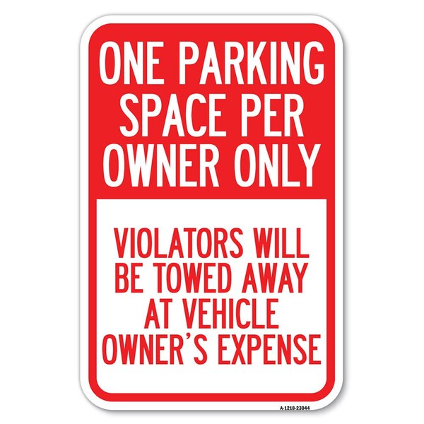 Reserved Parking Sign One Parking Space Heavy-Gauge Aluminum Sign, 12" x 18", A-1218-23044